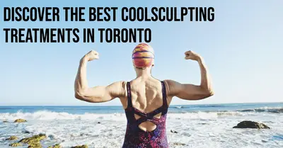 5 Best Coolsculpting Treatments in Toronto (2026)