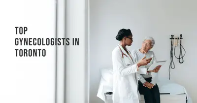 3 Best Gynecologists in Toronto (2026)
