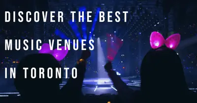 5 Best Music Venues in Toronto (2026)