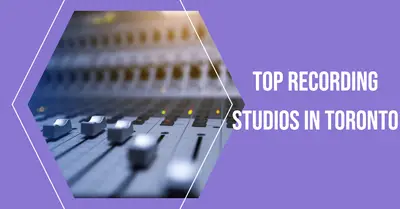 5 Best Recording Studios in Toronto (2026)