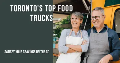 5 Best Food Trucks in Toronto (2026)