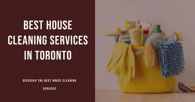 6 Best House Cleaning Services in Toronto (2026)