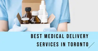 5 Best Medical Delivery Services in Toronto (2026)