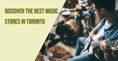 5 Best Music Stores in Toronto (2026)