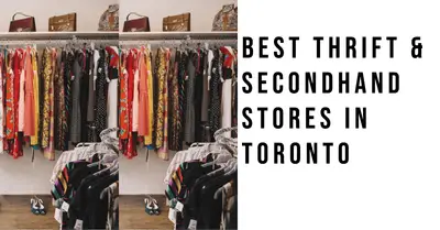 5 Best Thrift Secondhand Stores in Toronto (2026)