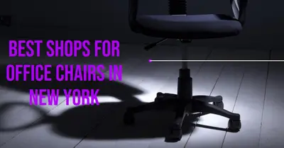 4 Best Shops for Office Chairs in New York (2026)