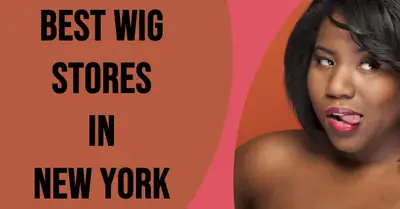5 Best Wig Stores in New York (2026)