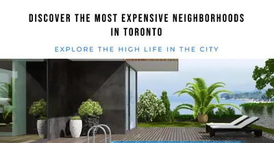10 Most Expensive Neighborhoods in Toronto 2026