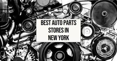 5 Best Auto Parts Stores in New York (2026)