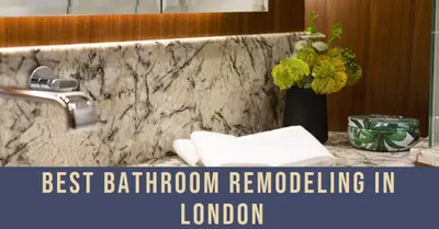 5 Best Bathroom Remodeling Services in London (2026)