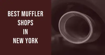 5 Best Muffler Shops in New York (2026)