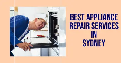5 Best Appliance Repair Services in Sydney (2026)