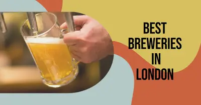 5 Best Breweries in London (2026)