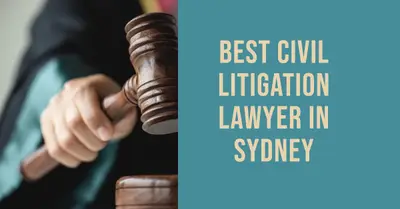 5 Best Civil Litigation Lawyers in Sydney (2026)