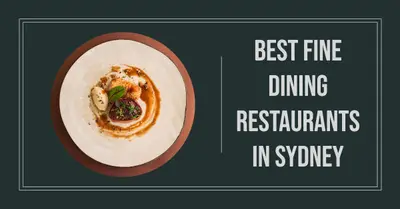 5 Best Fine Dining Restaurants in Sydney (2026)