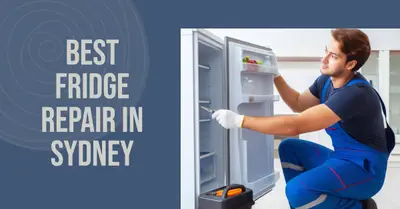 5 Best Fridge Repair in Sydney (2026)