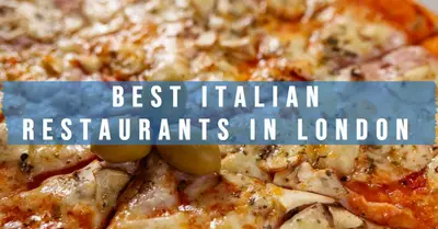5 Best Italian Restaurants in London (2026)