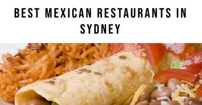 5 Best Mexican Restaurants in Sydney (2026)