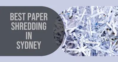5 Best Paper Shredding in Sydney (2026)
