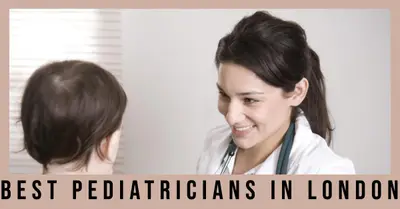 5 Best Pediatricians in London (2026)