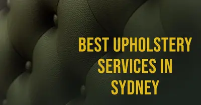 5 Best Upholstery Services in Sydney (2026)