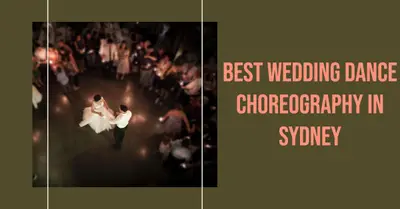 5 Best Wedding Dance Choreography Services in Sydney (2026)