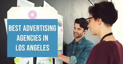 5 Best Advertising Agencies in Los Angeles (2026)