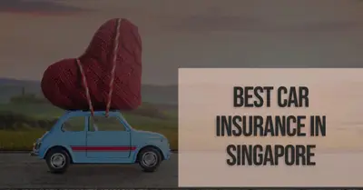 5 Best Car Insurance in Singapore (2026)