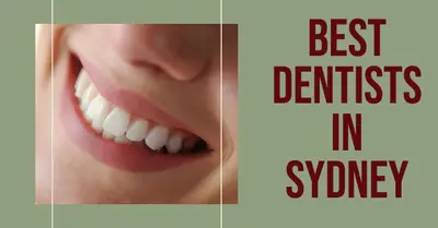 5 Best Dentists in Sydney (2026)