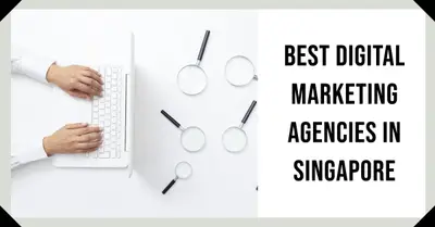 5 Best Digital Marketing Agencies in Singapore (2026)