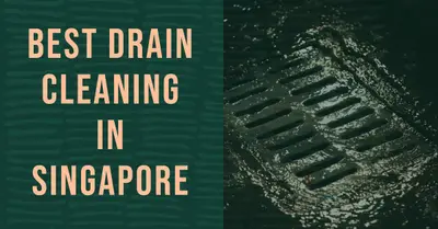 5 Best Drain Cleaning Services in Singapore (2026)