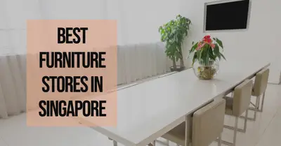 5 Best Furniture Stores in Singapore (2026)