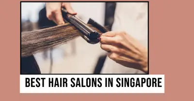 5 Best Hair Salons in Singapore (2026)