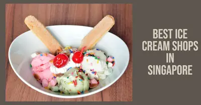5 Best Ice Cream Shops in Singapore (2026)