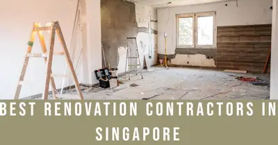 5 Best Renovation Contractors in Singapore (2026)