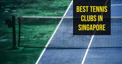 5 Best Tennis Clubs in Singapore (2026)