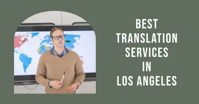 5 Best Translation Services in Los Angeles (2026)