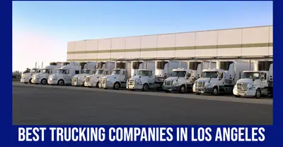 5 Best Trucking Companies in Los Angeles (2026)