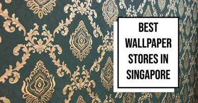 5 Best Wallpaper Stores in Singapore (2026)