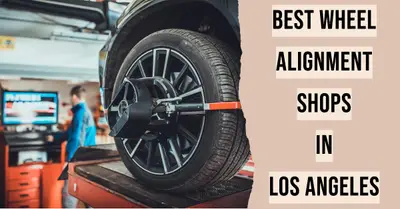 5 Best Wheel Alignment Shops in Los Angeles (2026)