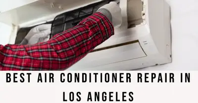 5 Best Air Conditioner Repair Services in Los Angeles (2026)