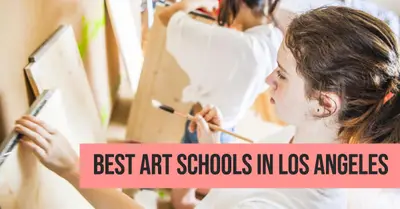 5 Best Art Schools in Los Angeles (2026)