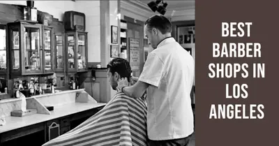 5 Best Barber Shops in Los Angeles (2026)