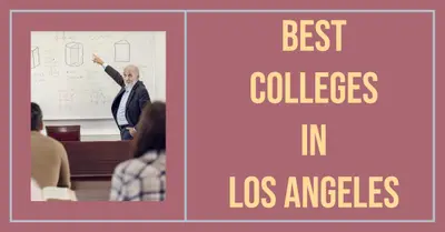 5 Best Colleges in Los Angeles (2026)