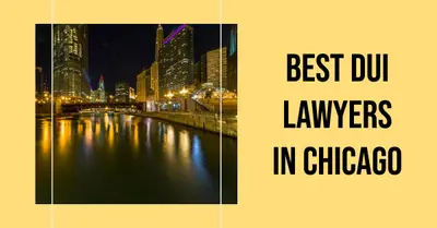 5 Best DUI Lawyers in Chicago (2026)