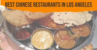 5 Best Indian Restaurants in Los Angeles (2026)