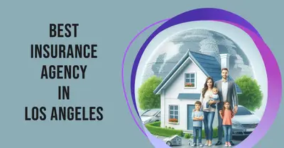 5 Best Insurance Agencies in Los Angeles (2026)