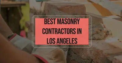 5 Best Masonry Contractors in Los Angeles (2026)