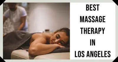 5 Best Massage Therapy in Los Angeles (2026)