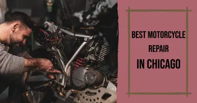 5 Best Motorcycle Repair Services in Chicago (2026)